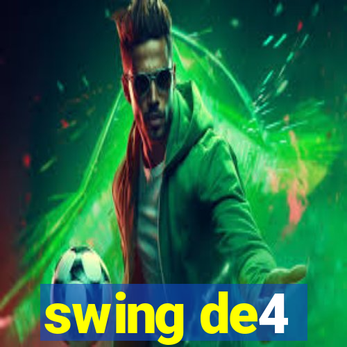 swing de4